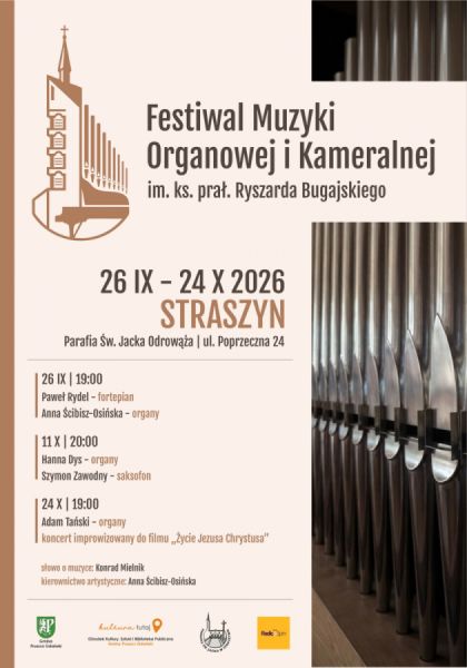 Plakat Festiwalu Muzyki Organowej i Kameralnej im. ks. prał. Ryszarda Bugajskiego, Straszyn, 26 IX - 24 X 2026