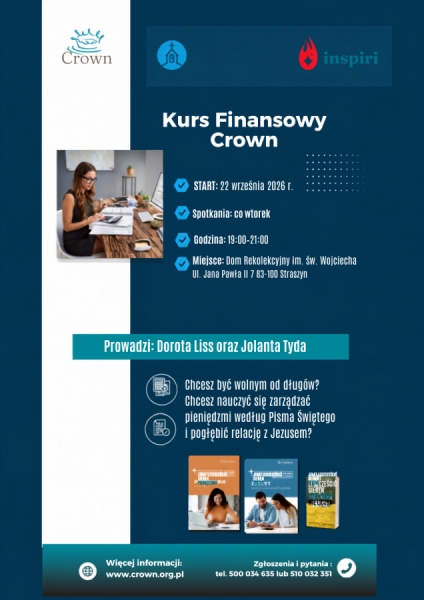 Plakat Kursu Finansowego Crown, start 22 września 2026, Dom Rekolekcyjny im. św. Wojciecha w Straszynie